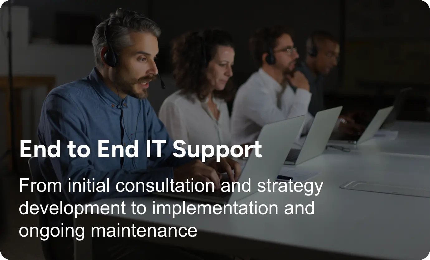 End to End IT Support